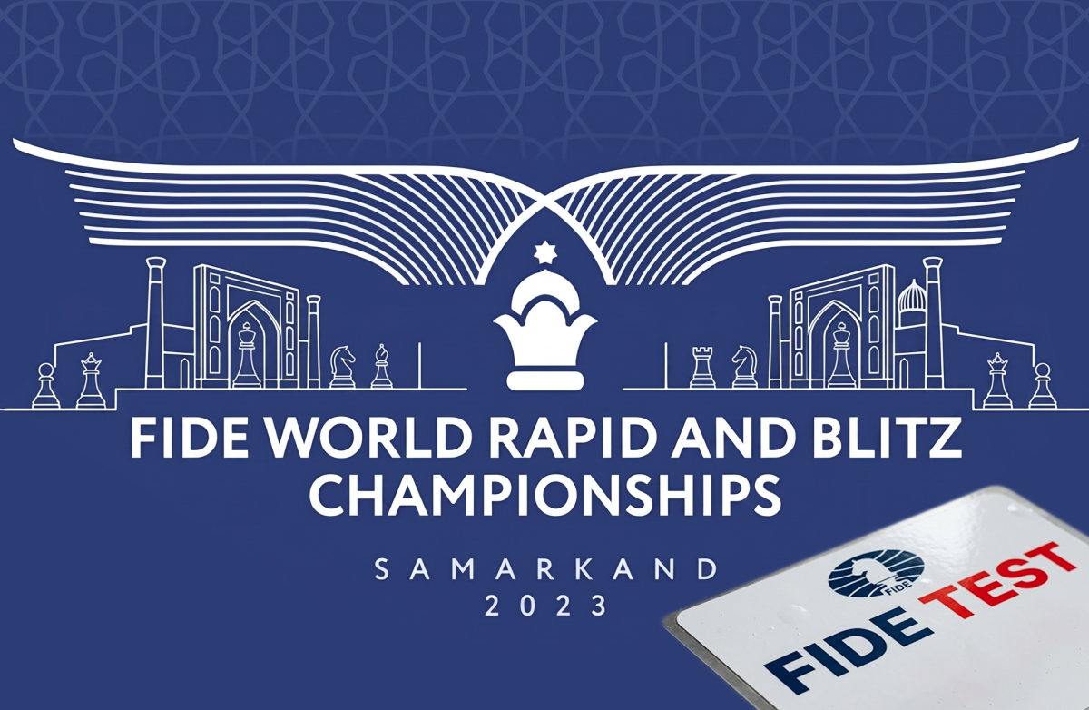 Samarkand's First Big Test: The 2023 World Rapid and Blitz Championships